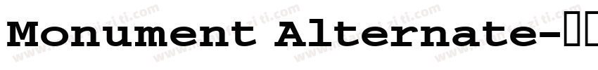 Monument Alternate字体转换
